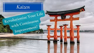 Kaizen Transform Your Life [upl. by Mcclain]