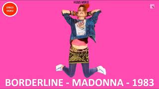 Madonna  Borderline lyrics  1983 [upl. by Barna]