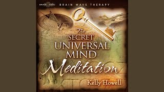 The Secret Universal Mind Meditation [upl. by Anirav]