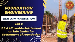 286 Allowable Settlement or Safe Limits for Settlement of Foundation  CE802B [upl. by Sirred905]