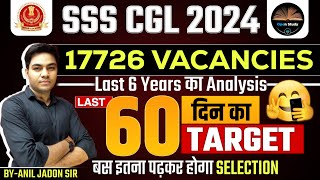 60 Days Strategy For SSC CGL 2024  CGL 2024 60 Days Target  CGL Preparation 2024 By Anil Jadon [upl. by Pennebaker]