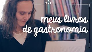 LIVROS de gastronomia que eu amo  Chef Betina [upl. by Anikal]