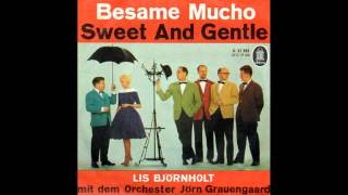 Besame Mucho  Lis Bjørnholt amp Jørn Grauengård Ork [upl. by Mandych]