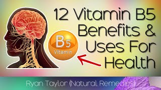 Vitamin B5 Benefits for Health [upl. by Nallij]