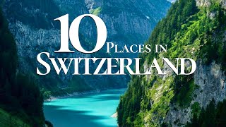 10 Most Beautiful Towns to Visit in Switzerland 4k🇨🇭  Switzerland 2024 [upl. by Ase]