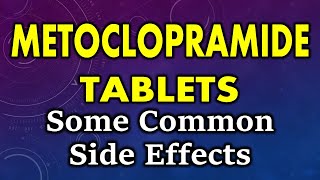 Metoclopramide side effects  common side effects of metoclopramide tablet [upl. by Culbertson]