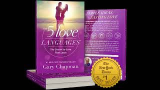 The 5 Love Languages Full Audiobook By Gary Chapman [upl. by Ittak]