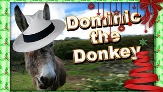 quotDominic the Donkeyquot the Italian Christmas Donkey [upl. by Chaudoin221]