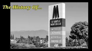 The History Of The Shops at Montebello in Montebello CA [upl. by Yblocaj]