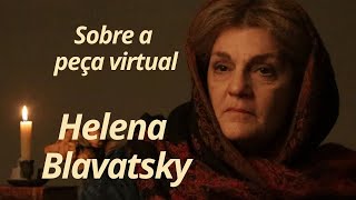 quotLIVE sobre a peça Helena Blavatskyquot com Lúcia Helena Galvão Beth Zalcman e Luiz Antônio Rocha [upl. by Wilsey]