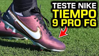 MELHOR que Nike PREMIER 3 e TIEMPO 9 ELITE 👀  Teste chuteira campo Nike Tiempo Legend 9 Pro FG [upl. by Pulsifer787]