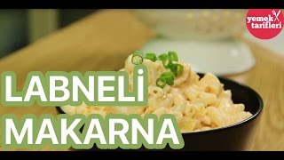 Labneli Makarna Tarifi  Yemek Tarifleri [upl. by Ainitsirhc667]