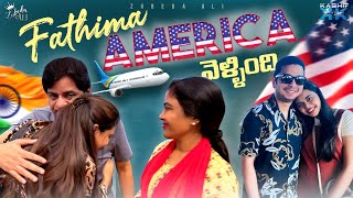 Fathima AMERICA వెళ్ళింది  Zubeda Ali  Kashif Kreations [upl. by Sorkin662]