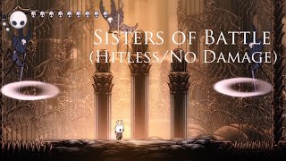 Sisters of Battle  Hollow Knight HitlessNo Damage  Radiant Mode [upl. by Ayatnahs]