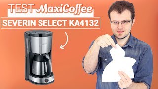 SEVERIN SELECT ISOTHERME KA4132  Cafetière filtre  Le Test MaxiCoffee [upl. by Tyrrell]