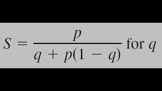 S  pq  p1q for q solve for the specified value [upl. by Gnes]