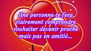 💖 Une personne te fera clairement comprendre souhaiter devenir proche mais pas en amitié 💖 [upl. by Berry]