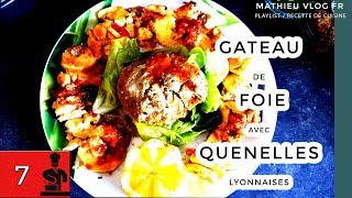 recette gateau de foie avec quenelles lyonnaise facile et rapide [upl. by Biel967]