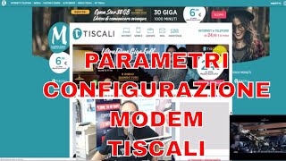 Parametri Configurazione Modem Tiscali [upl. by Ho]