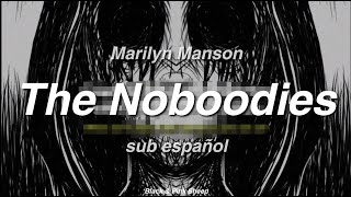 Marilyn Manson  The Nobodies  sub español inglés [upl. by Assilym]