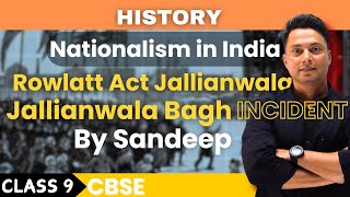 Rowlatt Act Jallianwala Bagh Incident Nationalism in India Class 10 History [upl. by Barcot]