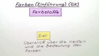 Einführung in die Farben GK  Chemie  Organische Chemie [upl. by Anaej]