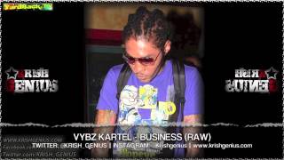 Vybz Kartel  Business Raw  KrishnaDavis [upl. by Esille]