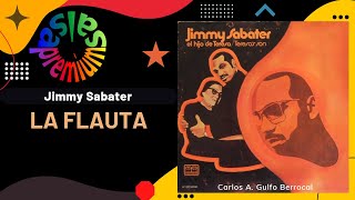 🔥LA FLAUTA por JIMMY SABATER  Salsa Premium [upl. by Nonez]