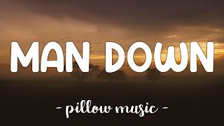 Man Down  Rihanna Lyrics 🎵 [upl. by Tucker933]