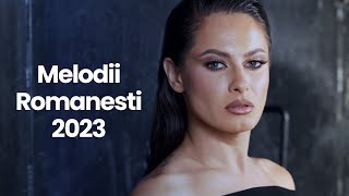 Top 50 Melodii Romanesti 2023 🔝 [upl. by Tecla]