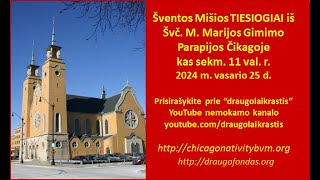 25February2024 Holy Mass at Nativity BVM in Lithuanian [upl. by Itsirk]