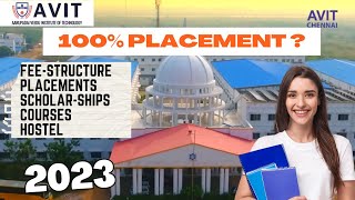 AVIT FULL DETAILS 2023  FEE  SCHOLARSHIP  PLACEMENT  HOSTEL  CAMPUSLIFE  AP  REVIEW [upl. by Narra]