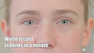 The world record for the number of blinks in 1 minute  Answered [upl. by Kcinnay]