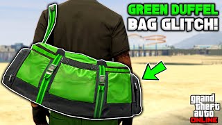 How To Get The Green Duffel Bag Glitch In Gta 5 Online No BEFF or Transfer [upl. by Intyrb568]