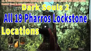 Dark Souls 2 All 19 Pharros Lockstone Locations [upl. by Tareyn]