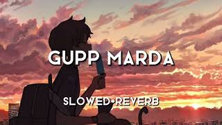 GUPP MARDAKULWINDER BILLAGURLIZ AKHTARSLOWEDREVERBJAWADEDITSviral slowedandreverb [upl. by Irallih]