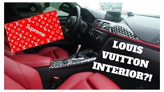 I WRAPPED THE INSIDE OF MY BMW IN LOUIS VUITTON [upl. by Arytahs283]