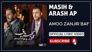 Masih amp Arash Ap  Amoo Zanjir Baf I Lyrics Video  مسیح و آرش ای پی  عمو زنجیر باف [upl. by Jedd]