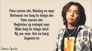 pano naman ako nahulog na sayo Lyrics  Zack Tabudlo  Pano [upl. by Enilav642]