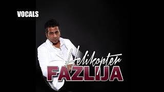 Fazlija  Helikopter Vocals [upl. by Opal548]