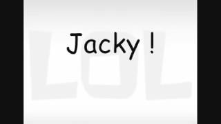 Jacky ta 4L [upl. by Hillard323]