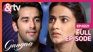 Gangaa को Sagar ने दी चुनौती  Gangaa  Full Ep 221 andtvchannel [upl. by Billy]