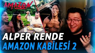 EFE UYGAÇ ALPER RENDE AMAZON KABİLESİNE RAKI SOFRASI KURMAK WAORANİ KABİLESİ BÖLÜM 2 İZLİYOR [upl. by Heintz]