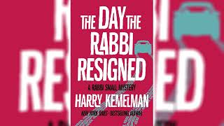 The Day the Rabbi Resigned The Rabbi Small Mysteries 11 by Harry Kemelman Audiobooks Full Length [upl. by Arrik655]