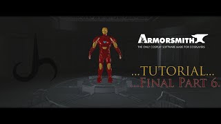 Armorsmith Tutorial Part 6 Final [upl. by Oiramaj386]