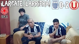 ALIANZA LIMA 0 vs 2 UNIVERSITARIO REACCIÓN en FAMILIA [upl. by Loriner888]