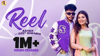 Reel Official Video  Ashar  Geet Goaraaya  Sandhu Kuldeep  New Punjabi Song 2023 [upl. by Stricklan]