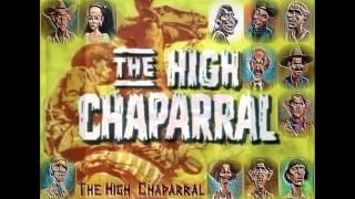 HarrySukman AlCaiola DavidRose El Gran Chaparral The High Le Grand Chaparral [upl. by Ahron51]