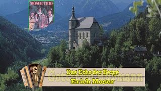 Erich Moser  Das Echo der Berge [upl. by Alana52]