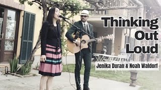 Thinking Out Loud Cover  Jenika Duran amp Noah Waldorf [upl. by Eenar151]